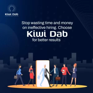 Revolutionizing Recruitment: A Unique Approach by Kiwi Dab